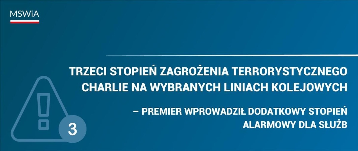 Trzeci stopień zagrożenia terrorystycznego CHARLIE na wybranych liniach kolejowych