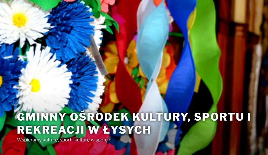 Gminny Ośrodek Kultury, Sportu i Rekreacji w Łysych