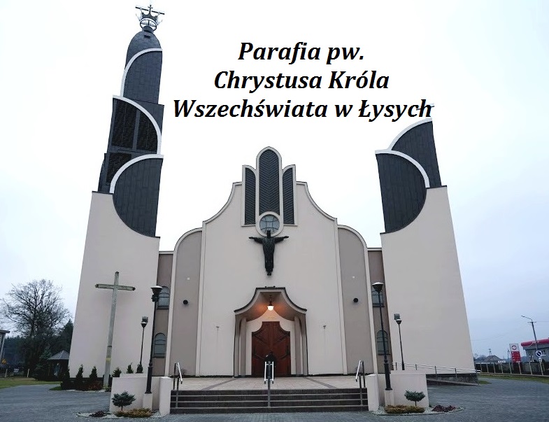 Parafia pw. Chrystusa Króla Wszechświata w Łysych