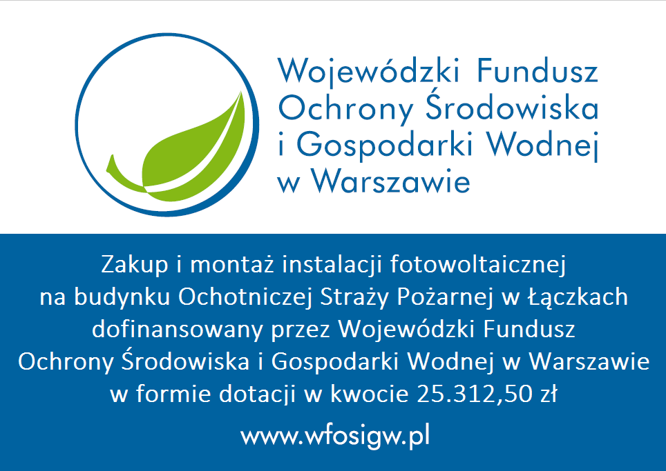 Zakup i montaż instalacji fotowoltaicznej na budynku Ochotniczej Straży Pożarnej w Łączkach