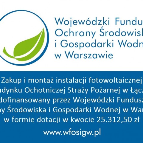 Powiększ obraz: Zakup i montaż instalacji fotowoltaicznej na budynku Ochotniczej Straży Pożarnej w Łączkach